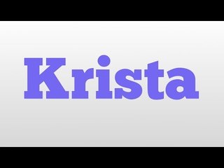 Krista meaning and pronunciation