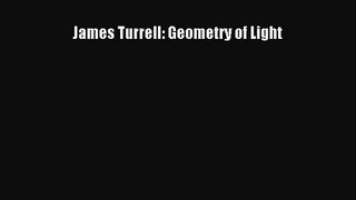 [PDF Download] James Turrell: Geometry of Light [PDF] Full Ebook