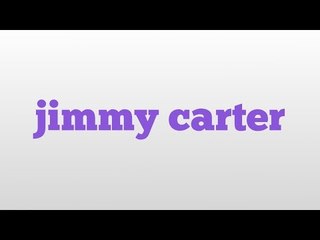 jimmy carter meaning and pronunciation
