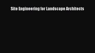 [PDF Download] Site Engineering for Landscape Architects [Download] Online