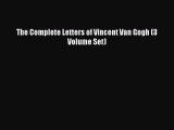 [PDF Download] The Complete Letters of Vincent Van Gogh (3 Volume Set) [Download] Full Ebook