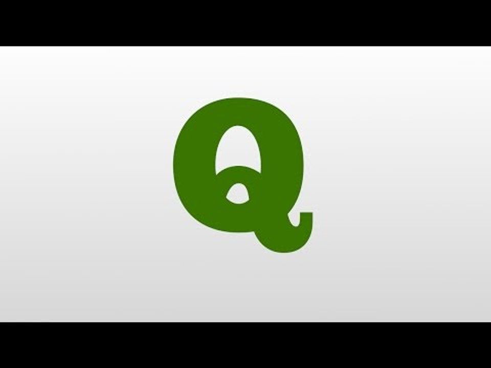 Q meaning and pronunciation