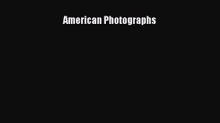 [PDF Download] American Photographs [Download] Full Ebook