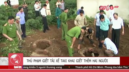 Thủ phạm giết tài xế taxi giết thêm 2 người chôn xác