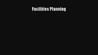 [PDF Download] Facilities Planning [Read] Online