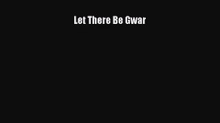 [PDF Download] Let There Be Gwar [Read] Online