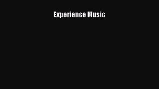[PDF Download] Experience Music [Download] Online