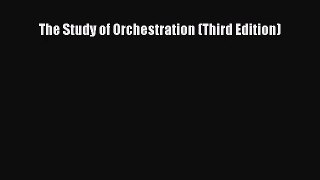 [PDF Download] The Study of Orchestration (Third Edition) [PDF] Online