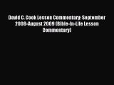 David C. Cook Lesson Commentary: September 2008-August 2009 (Bible-In-Life Lesson Commentary)