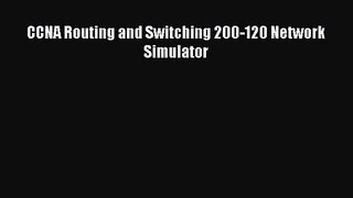 [PDF Download] CCNA Routing and Switching 200-120 Network Simulator [Download] Full Ebook