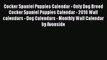 [PDF Download] Cocker Spaniel Puppies Calendar - Only Dog Breed Cocker Spaniel Puppies Calendar