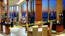 Repair Commercial Foggy Glass with Reasonable Prices