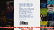 Download PDF  Working with Children of Alcoholics The Practitioners Handbook Science 976 FULL FREE