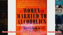 Download PDF  Women Married to Alcoholics Help and Hope for Nonalcoholic Partners FULL FREE