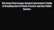 Download The Great Firm Escape: Harvard Law School's Guide to Breaking Out of Private Practice