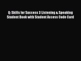[PDF Download] Q: Skills for Success 3 Listening & Speaking Student Book with Student Access