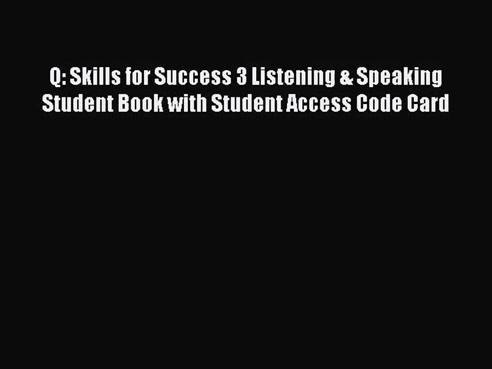 [PDF Download] Q: Skills for Success 3 Listening & Speaking Student Book with Student Access
