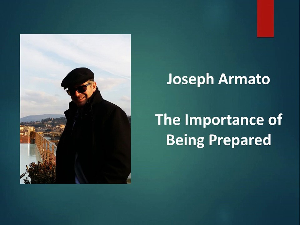 The Importance of Being Prepared by Joseph Armato