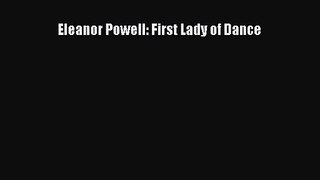 [PDF Download] Eleanor Powell: First Lady of Dance [Read] Online