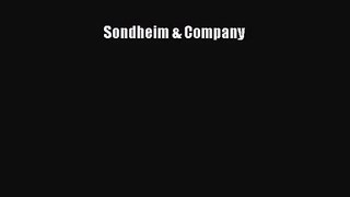[PDF Download] Sondheim & Company [Download] Full Ebook