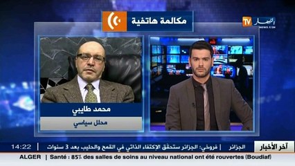 محمد طايبي   هناك تسخير للاعلام من طرف لوبيات تريد ان تجعل علاقة الجزائر بفرنسا على فواهة بركان