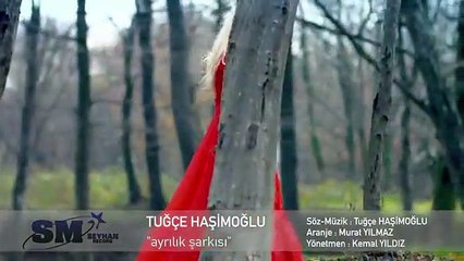 Tuğçe Haşimoğlu - Ayrılık Şarkısı (FULL HD)