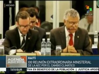 Haití: debatirán sobre el cambio climático en la XXI Reunión de la AEC