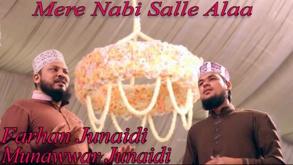 Farhan Junaidi, Munawwar Junaidi - Mere Nabi Salle Alaa