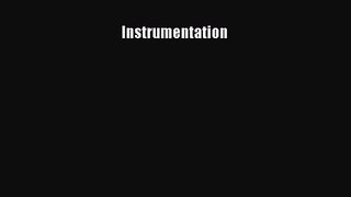 [PDF Download] Instrumentation [PDF] Online