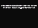 [PDF Download] Dental Public Health and Research: Contemporary Practice for the Dental Hygienist