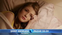 Şeref Meselesi 20. Bölüm 2. Fragmanı