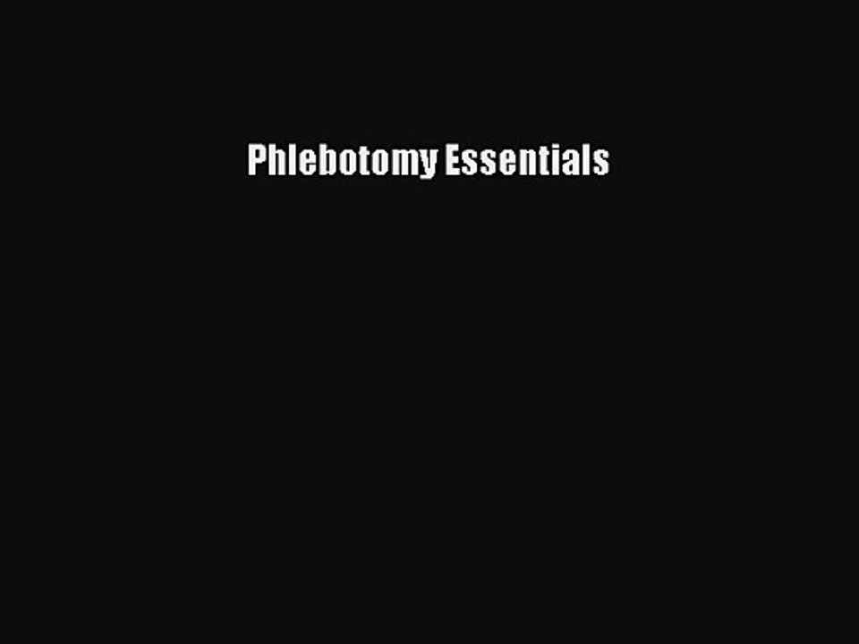 [PDF Download] Phlebotomy Essentials [PDF] Online