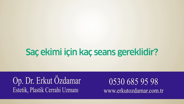 Saç ekimi için kaç seans gereklidir?