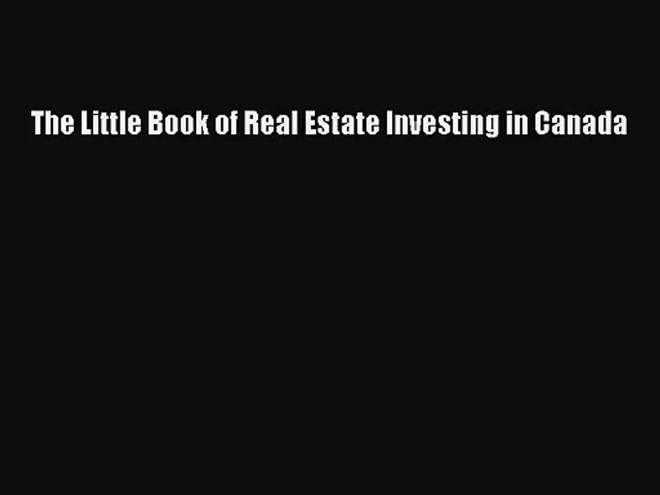 [PDF Download] The Little Book of Real Estate Investing in Canada [Download] Online