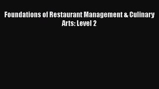 [PDF Download] Foundations of Restaurant Management & Culinary Arts: Level 2 [Download] Online