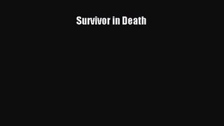 Read Survivor in Death PDF Free