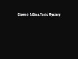 Read Clawed: A Gin & Tonic Mystery Ebook Free