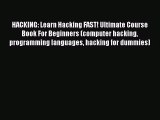 [PDF Download] HACKING: Learn Hacking FAST! Ultimate Course Book For Beginners (computer hacking