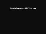 [PDF Download] Creole Gumbo and All That Jazz [PDF] Online