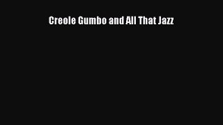 [PDF Download] Creole Gumbo and All That Jazz [PDF] Full Ebook