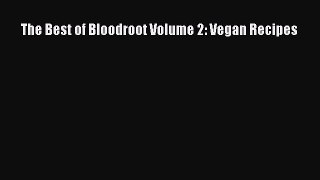 [PDF Download] The Best of Bloodroot Volume 2: Vegan Recipes [Download] Full Ebook