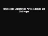 [PDF Download] Families and Educators as Partners: Issues and Challenges [Download] Full Ebook