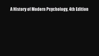 [PDF Download] A History of Modern Psychology 4th Edition [Download] Full Ebook