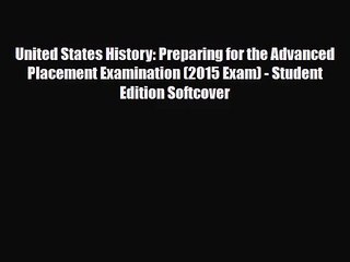 [PDF Download] United States History: Preparing for the Advanced Placement Examination (2015