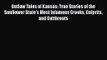 [PDF Download] Outlaw Tales of Kansas: True Stories of the Sunflower State's Most Infamous