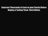[PDF Download] Generate Thousands in Cash on your Stocks Before Buying or Selling Them: Third