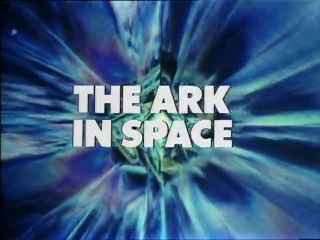 The Ark in Space - Episode 3