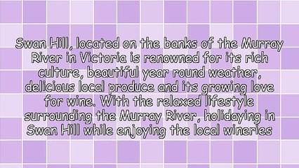 Discover Swan Hill Wineries