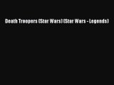 PDF Read Download Death Troopers (Star Wars) (Star Wars - Legends) Read Online