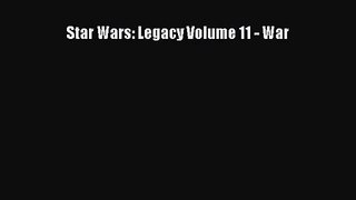 PDF Download Star Wars: Legacy Volume 11 - War Download Full Ebook